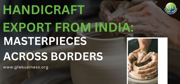 Handicraft Export from India