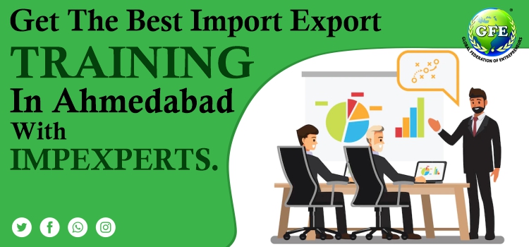 Get The Best Import Export Training In Ahmedabad With IMPEXPERTS.